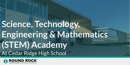 Science, Technology, Engineering and Mathematics (STEM) Academy at Cedar Ridge High School slideshow