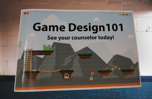 Game design poster - see your counselor today!
